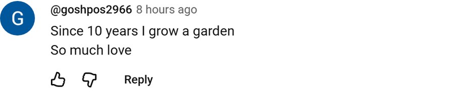 Since 10 years I grow a garden